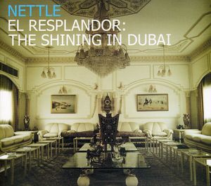El Resplandor: The Shining In Dubai , DJ /rupture