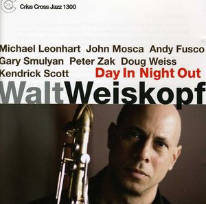 Day in Night Out , Walt Weiskopf