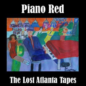 Lost Atlanta Tapes , Piano Red