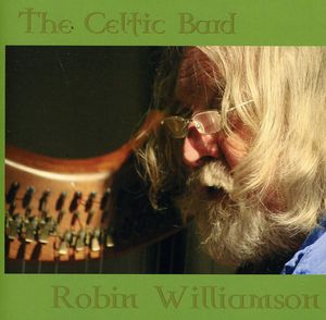 Celtic Bard , Robin Williamson