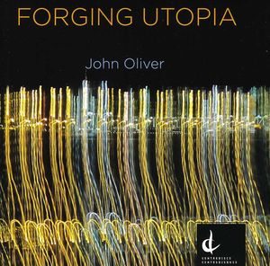 Forging Utopia , J. Oliver