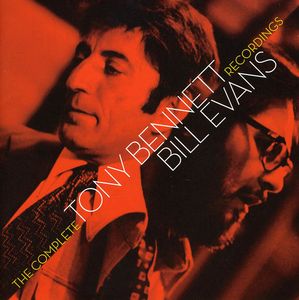 Complete Tony Bennett Bill Evans Recordings , Tony Bennett