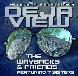 Deja View: Lve at Merlefest 2014 , The Waybacks