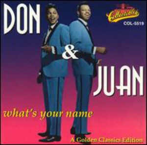 What's Your Name , Don & Juan