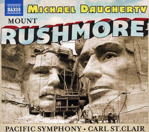 Mount Rushmore , Michael Daugherty