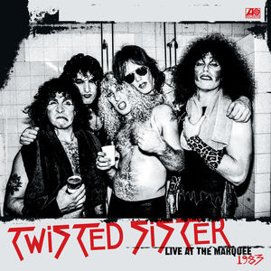 Live At The Marquee 1983 (rsc 2018 Exclusive) , Twisted Sister