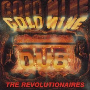 Goldmine Dub , Revolutionaries