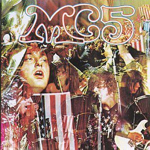 Kick Out the Jams , MC5