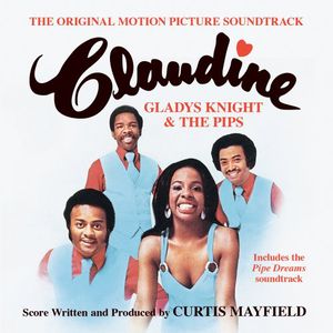 Claudine (Original Motion Picture Soundtrack) + Pipe Dreams , Gladys Knight & the Pips