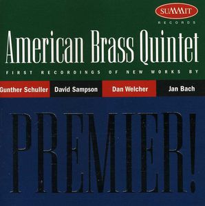 Premier , American Brass Quintet