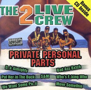 Private Personal Parts [Explicit Content] , 2 Live Crew