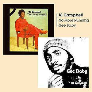Gee Baby + No More Running , Al Campbell