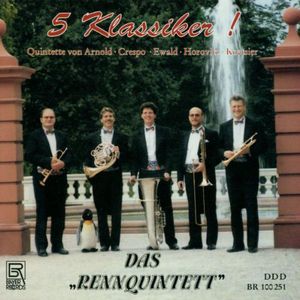 5 Classics for Brass Quintet: Crespo, Arnold, Etc , Renn Quintet