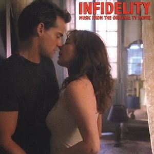 Infidelity (Music From the Original TV Movie) , Various Artists