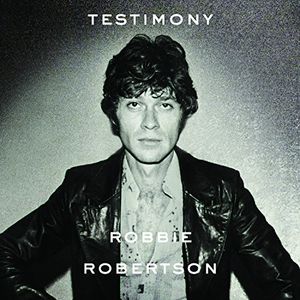 Testimony , Robbie Robertson