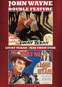 The Lucky Texan / The Man From Utah , John Wayne