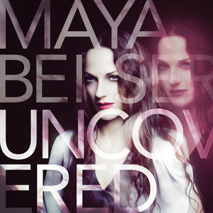 Uncovered , Maya Beiser