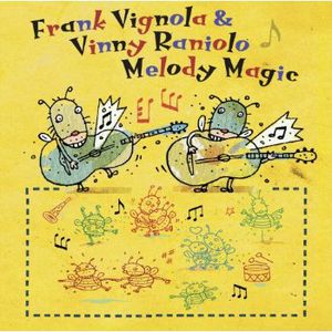 Melody Magic , Vignola & Raniolo