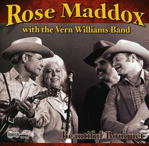A Beautiful Bouquet , Rose Maddox