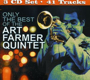 Only the Best of Art Farmer Quintet , Art Farmer