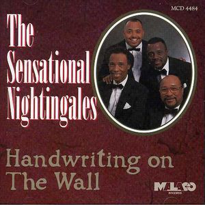 Handwriting on the Wall , The Sensational Nightingales