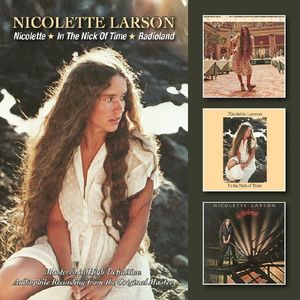 Nicolette/ In the Nick of Time/ Radioland [Import] , Nicolette Larson