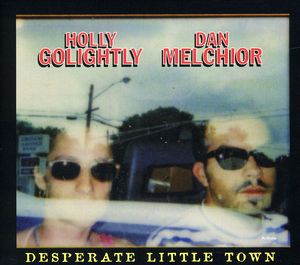Desperate Little Town , Dan Melchior