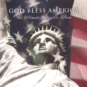 God Bless America: Ult Patriotic Album / Various , Various Artists