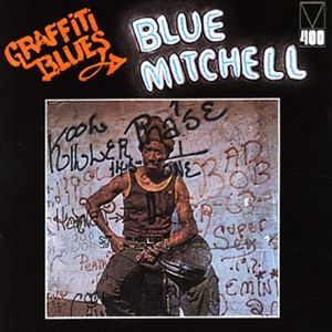 Graffiti Blues [Import] , Blue Mitchell