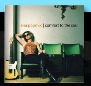Comfort to the Soul , Ana Popovic