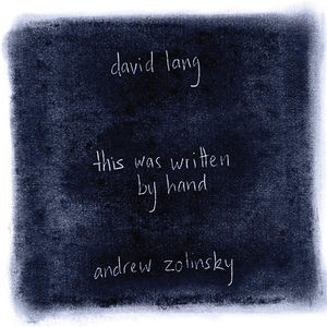 This Was Written By Hand , Andrew Zolinsky