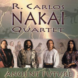 Ancien Future , R. Carlos Nakai