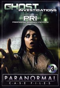 Paranormal Case Files: Ghost Investigations , Brian Allan