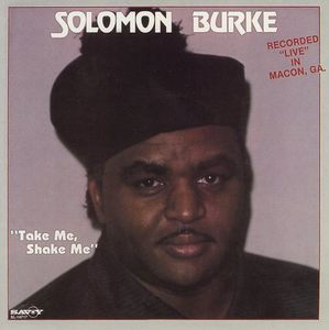 Take Me, Shake Me , Solomon Burke
