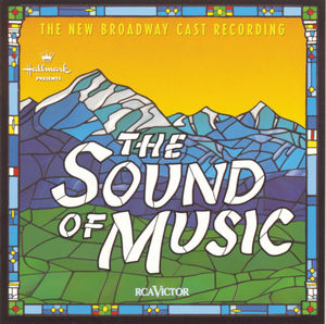 Sound of Music (1998) / O.C.R. , Broadway Cast