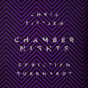 Chamber Nights , Chris Tietjen