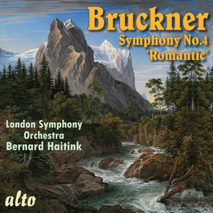 Bruckner Symphony No.4 Romantic , Bernard Haitink
