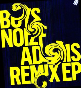 Adonis Remix , Boys Noize