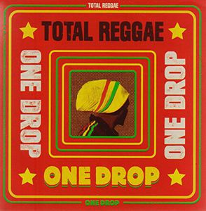 One Drop , Total Reggae