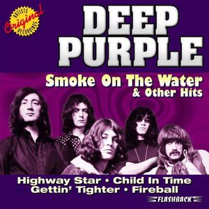 Smoke On The Water and Other Hits , Deep Purple
