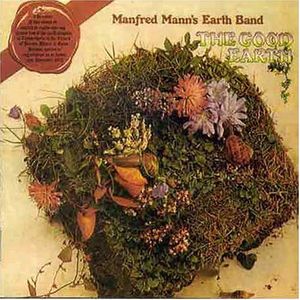 Good Earth , Manfred Mann's Earth Band