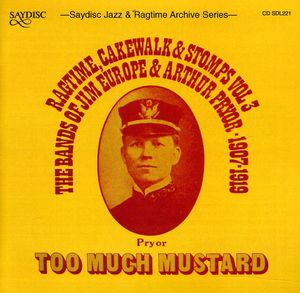 Too Much Mustard , James Reese Europe