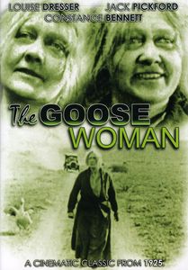 The Goose Woman , Louise Dresser
