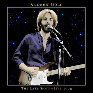 Late Show-Live 1978 , Andrew Gold