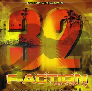 F-Action 32 , O.G. Ron C.