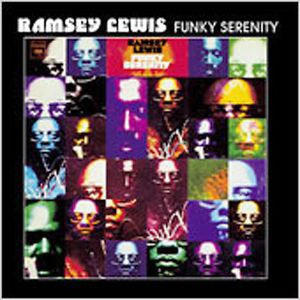 Funky Serenity , Ramsey Lewis