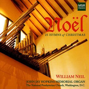 Noel 25 Hymns of Christmas , William Neil