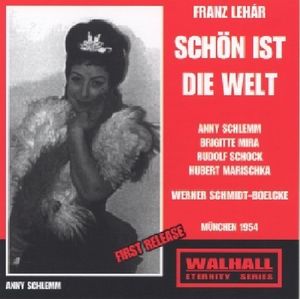 Schon Ist Die Welt , Rudolf Schock