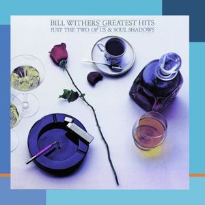 Greatest Hits , Bill Withers