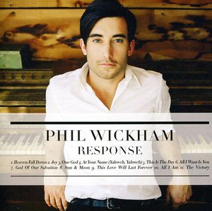 Response , Phil Wickham